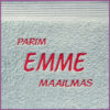 Vannirätik Parimale Emmele Maiilmas. 100% puuvilla, 140x70cm